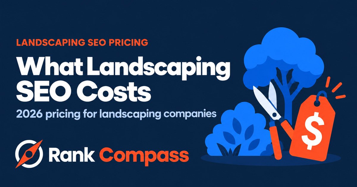 How Much Does Landscaping SEO Cost? (2026)